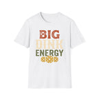 Big Dink T-Shirt