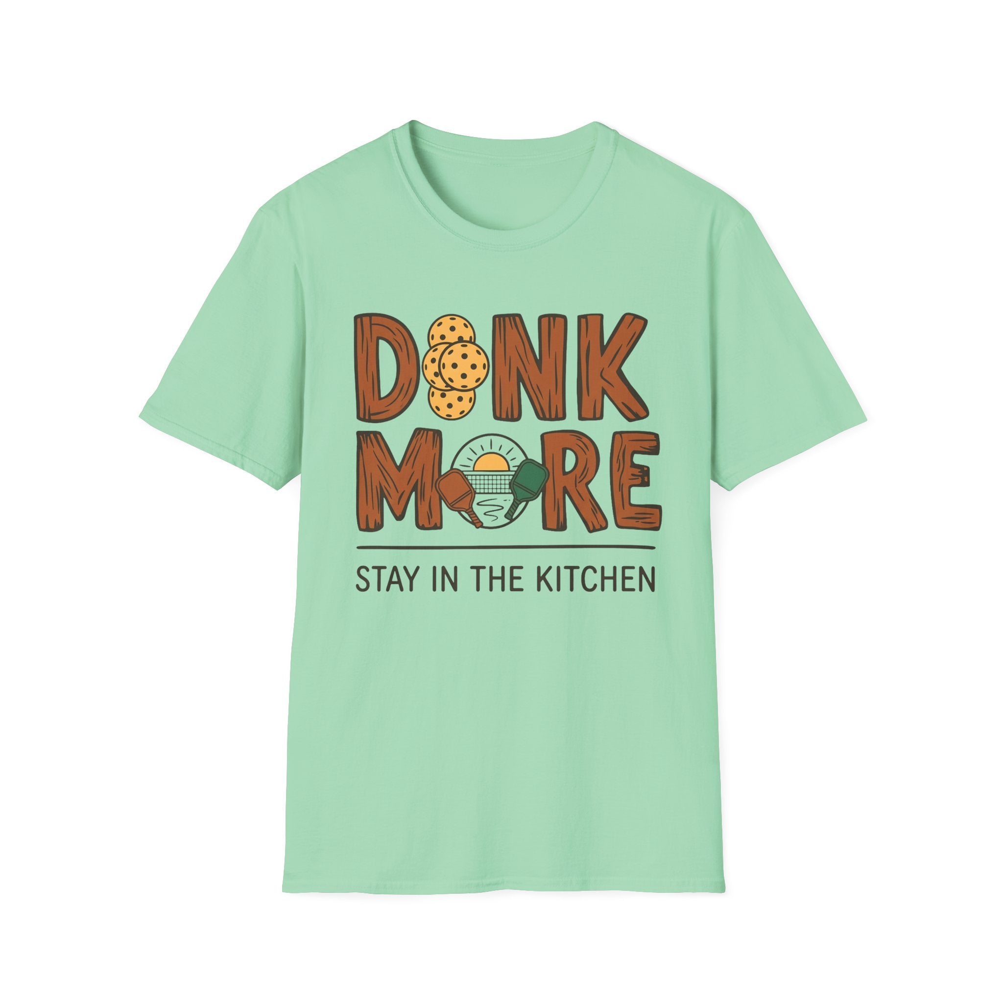 DINK MORE T-Shirt