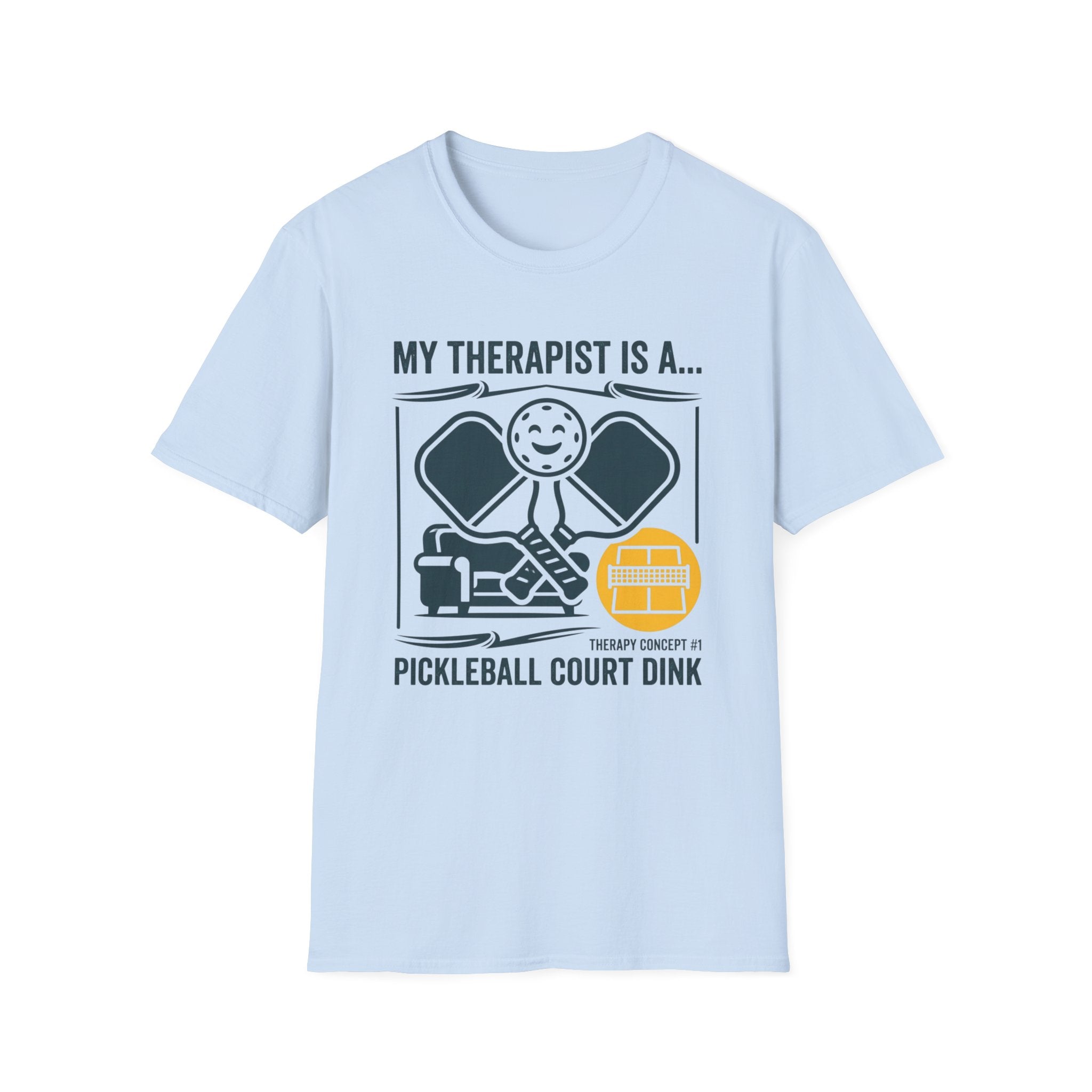 MY THERAPIST IS A... T-Shirt