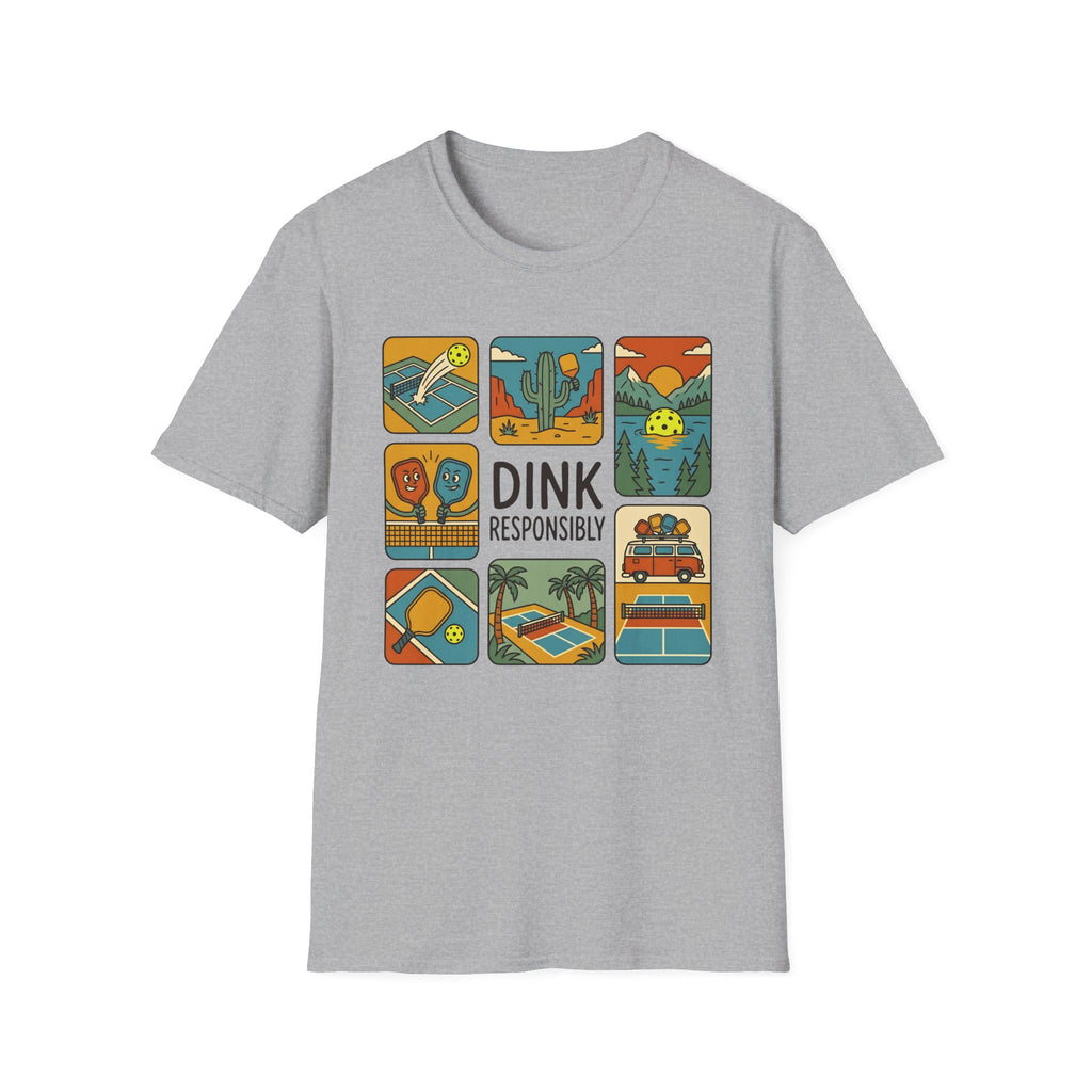 DINK RESPONSIBLY  T-SHIRT