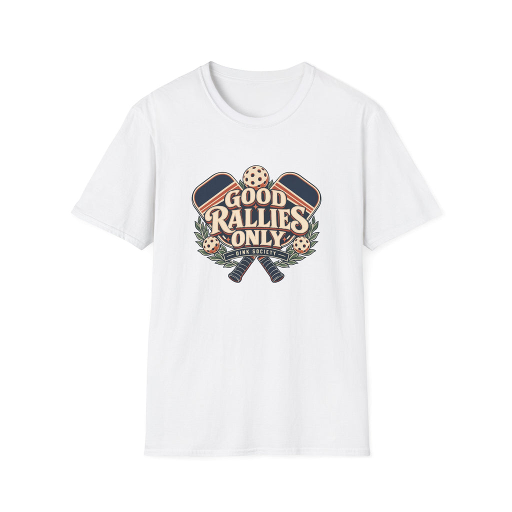 Good Rallies Only T-Shirt