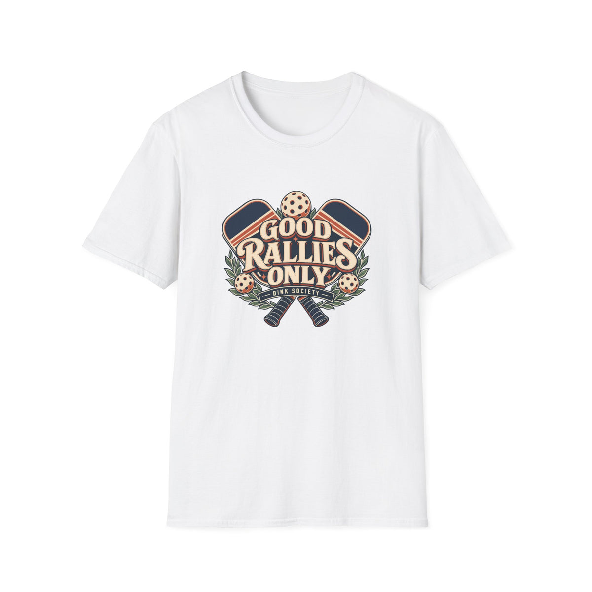 Good Rallies Only T-Shirt