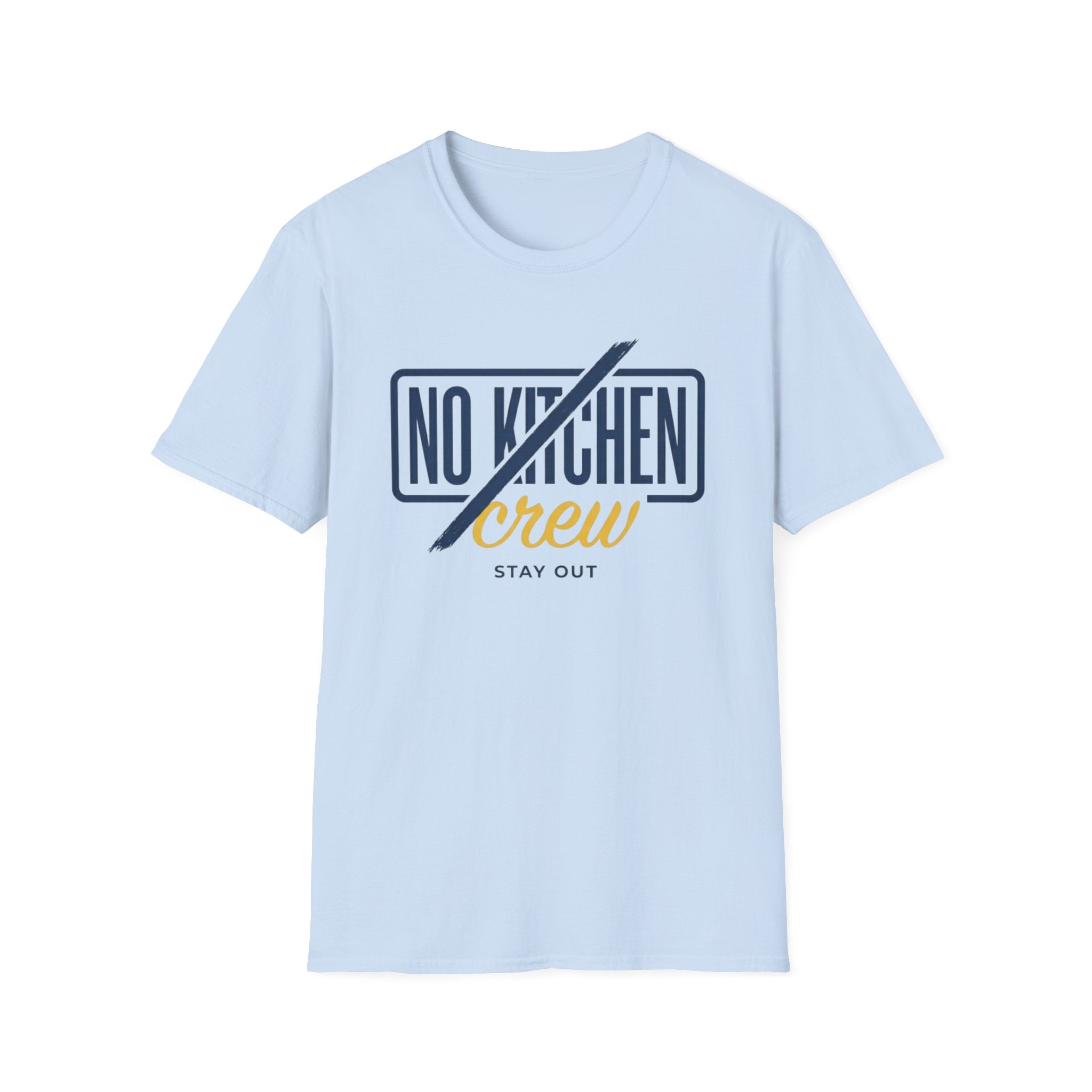 NO KITCHEN  T-Shirt