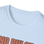No Pulse Great Touch Halloween Pickleball T-Shirt