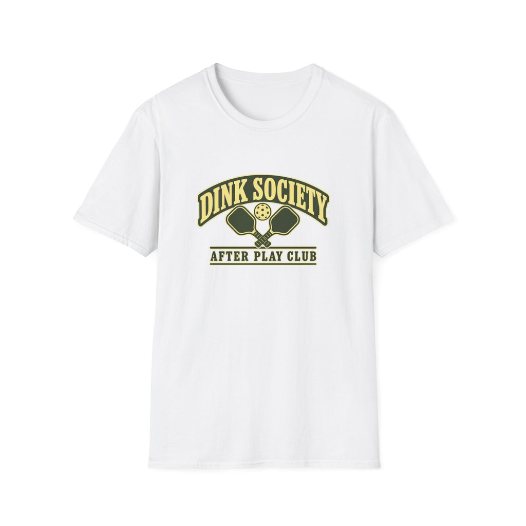 Dink Society After Play — Pickleball Tee