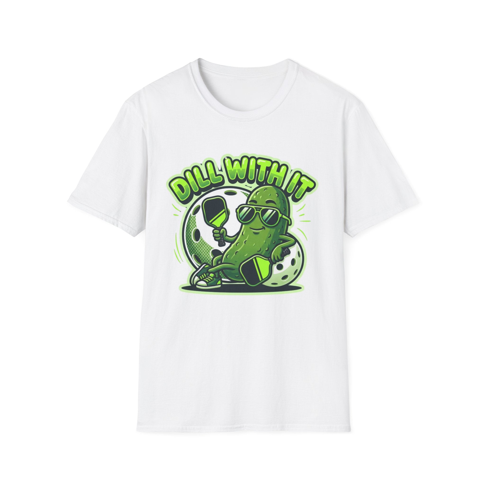 DILL WITH IT T-Shirt