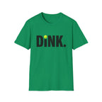 Dink Softly T-Shirt