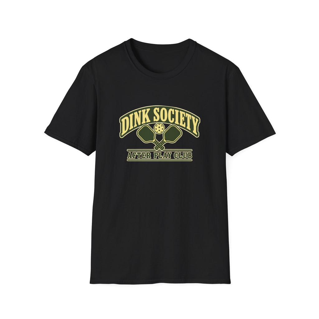Dink Society After Play — Pickleball Tee