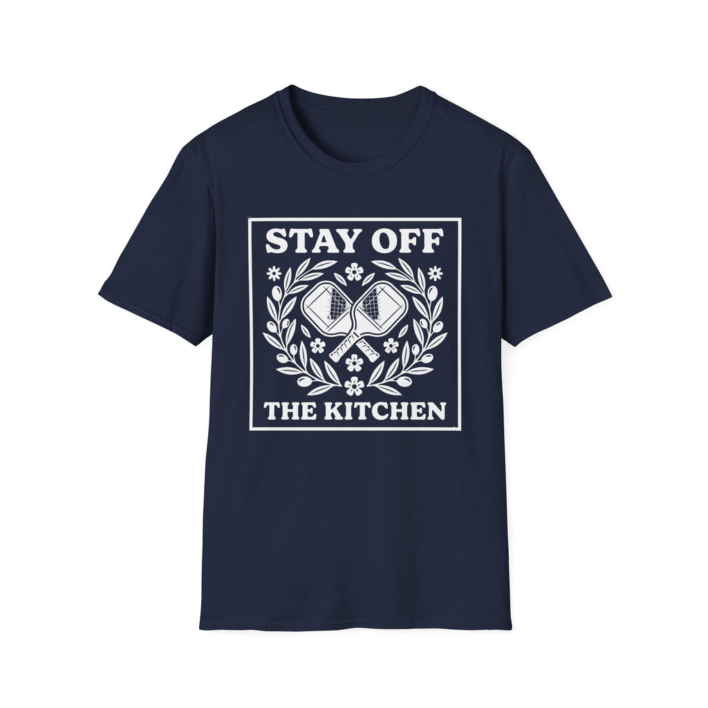 STAY OFF THE KITCHEN T-SHIRT