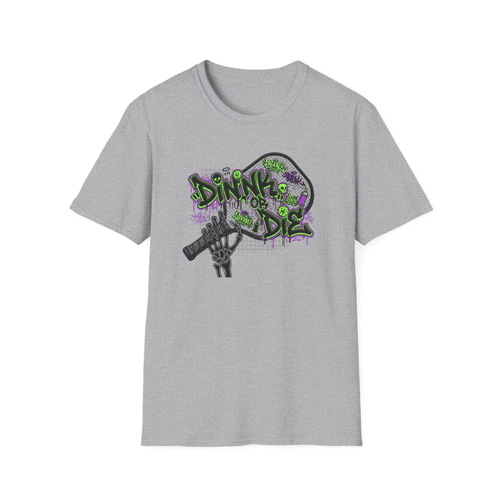 Smash Dink Or Die - Funny Shirt