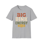 Big Dink T-Shirt