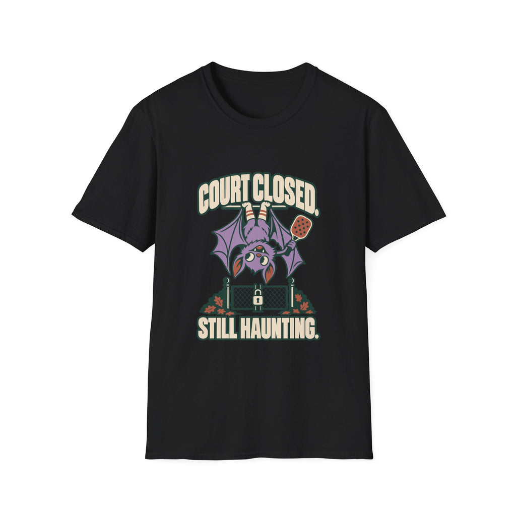 Court Closed Still Haunting Halloween Pickleball T-Shirt