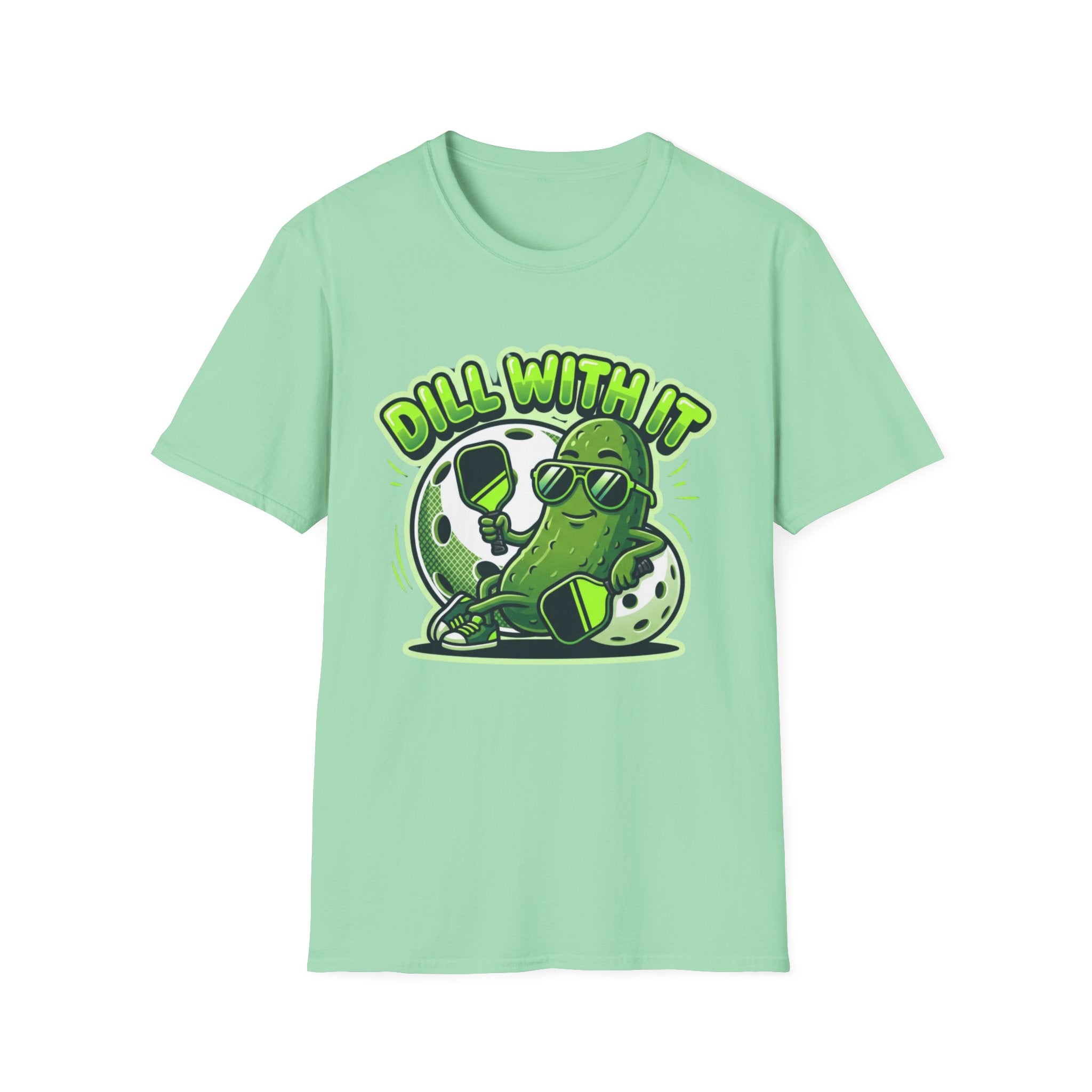 DILL WITH IT T-Shirt