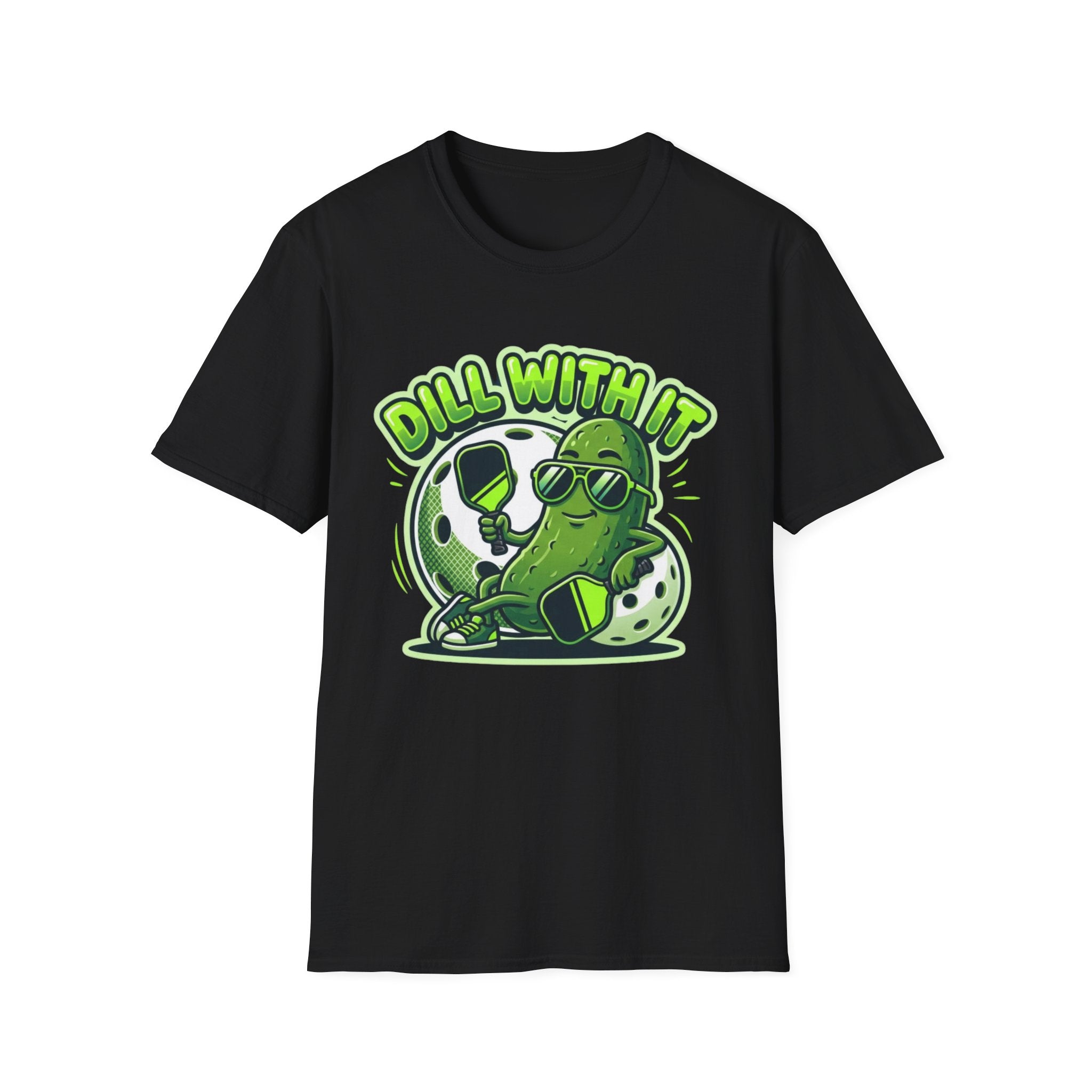 DILL WITH IT T-Shirt