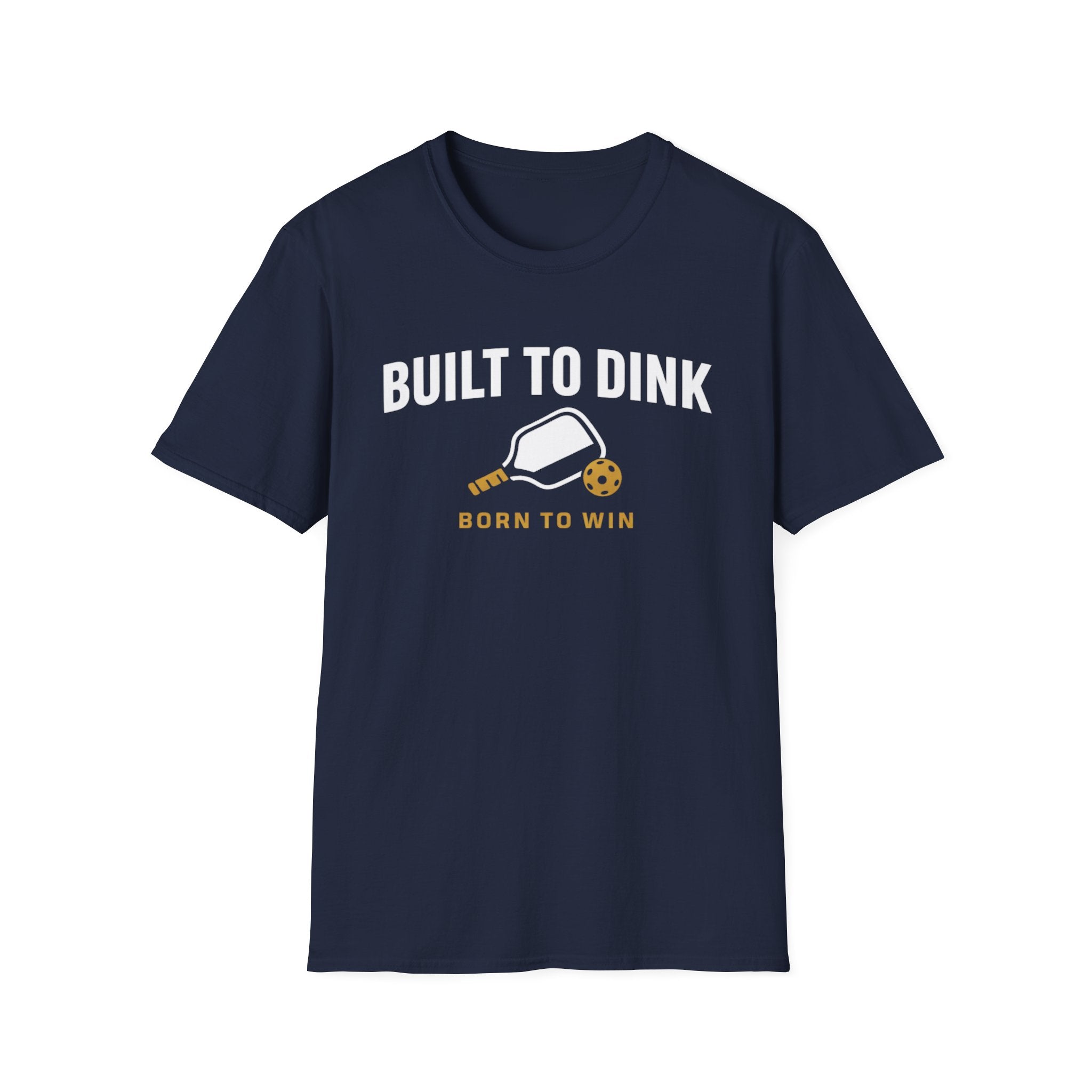 BUILT TO DINK T-Shirt