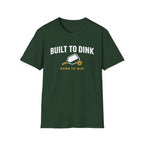 Built Dinking T-Shirt