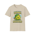 Dink Happens T-Shirt