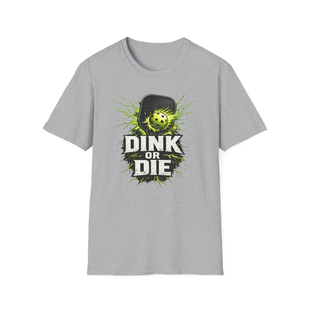 DINK OR DIE T-Shirt