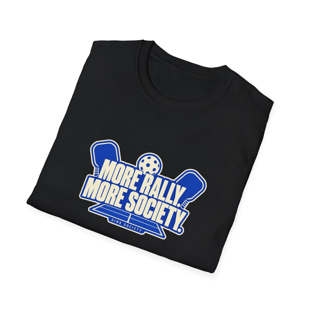 More Rally More Society — Pickleball Tee