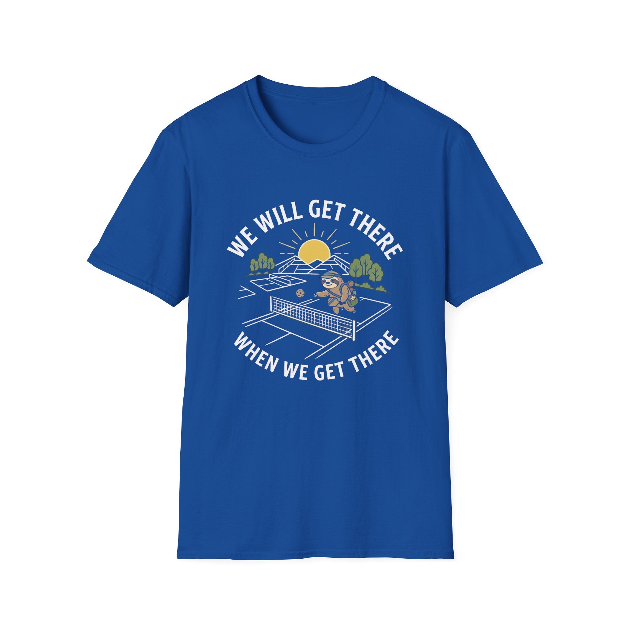 WE WILL GET THER T-SHIRT
