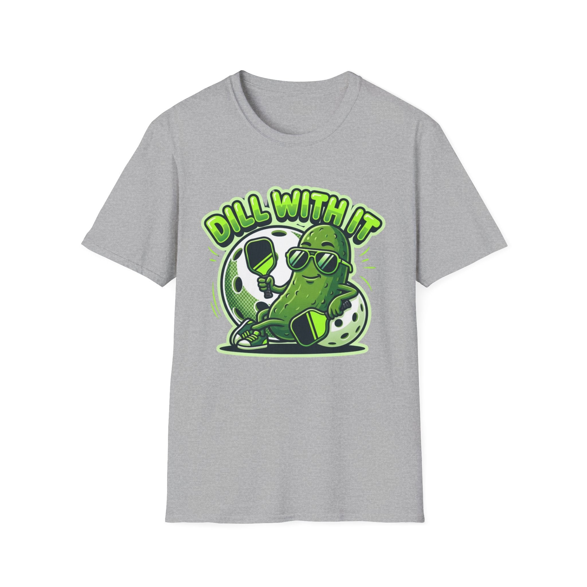 DILL WITH IT T-Shirt