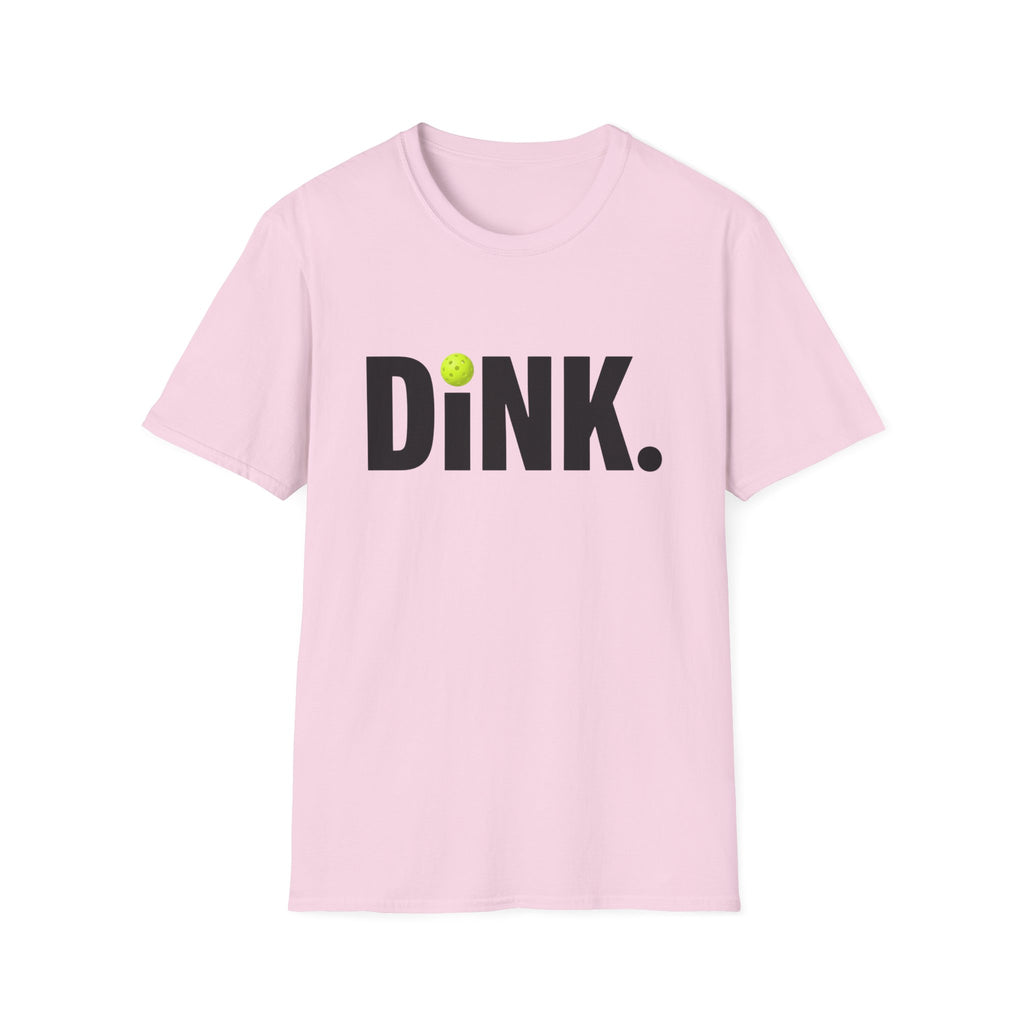 Dink Softly - Funny Pickleball Gift Shirt