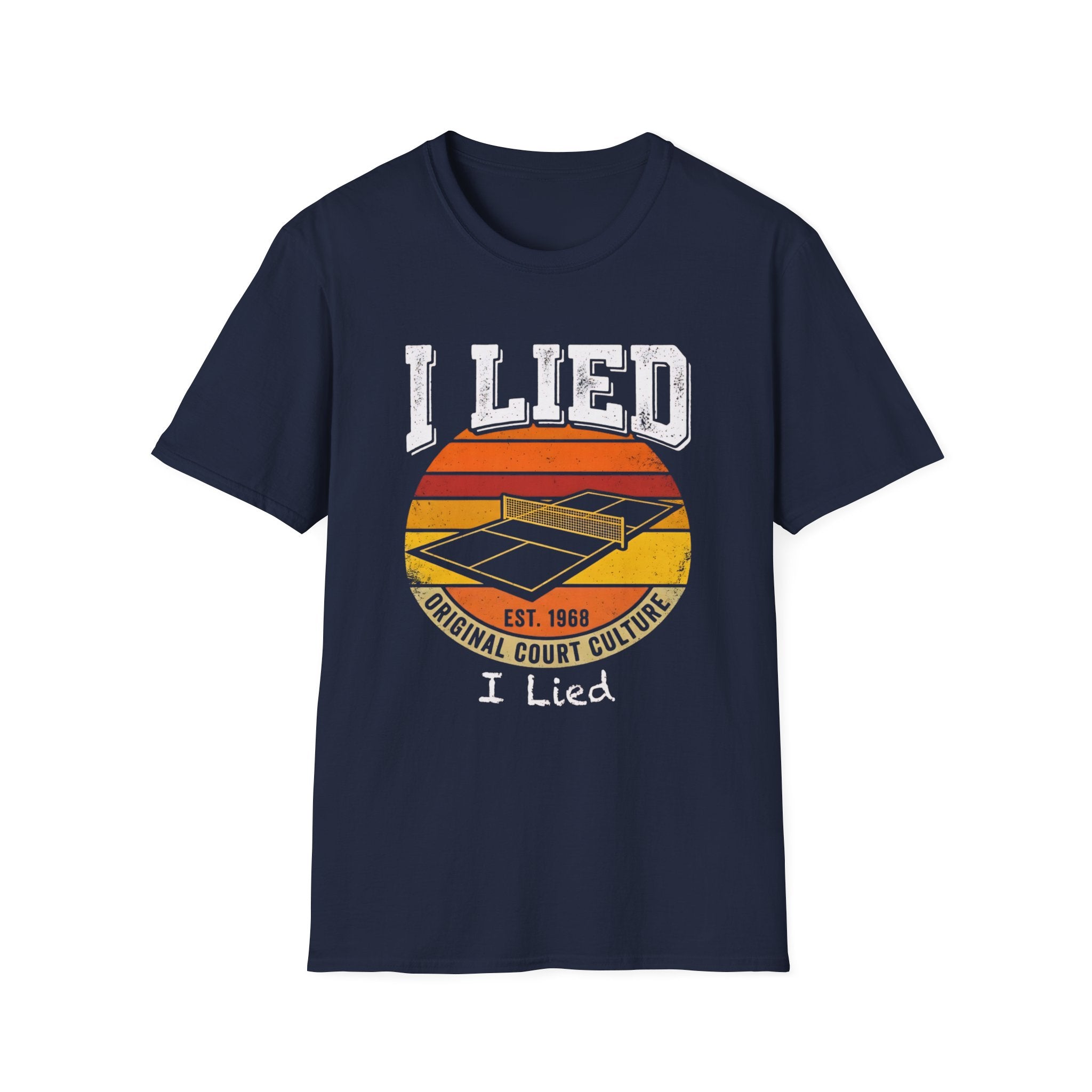 I LIED T-Shirt