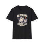 Last Game T-Shirt