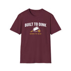 Built Dinking T-Shirt