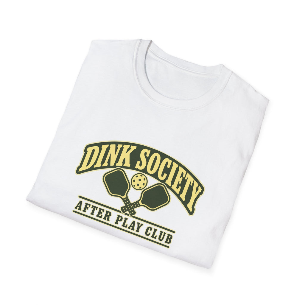 Dink Society After Play — Pickleball Tee