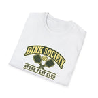 Dink Society After Play — Pickleball Tee