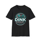 Dink Specialist T-Shirt