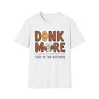 Dink More T-Shirt