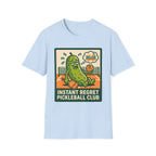 Instant Regret T-Shirt