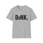 Dink Softly T-Shirt