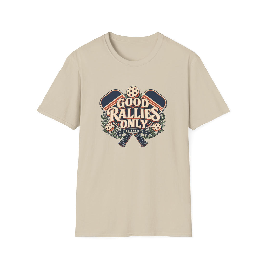 Good Rallies Only T-Shirt