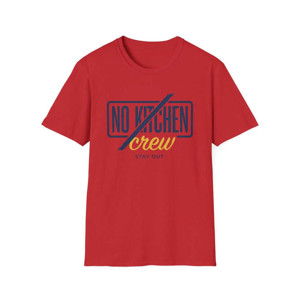 NO KITCHEN  T-Shirt