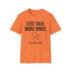 Less Talk T-Shirt