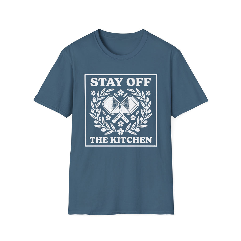 STAY OFF THE KITCHEN T-SHIRT
