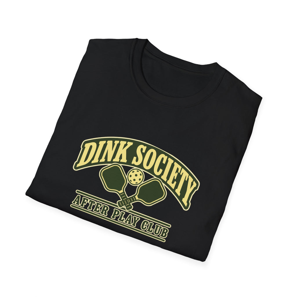 Dink Society After Play — Pickleball Tee