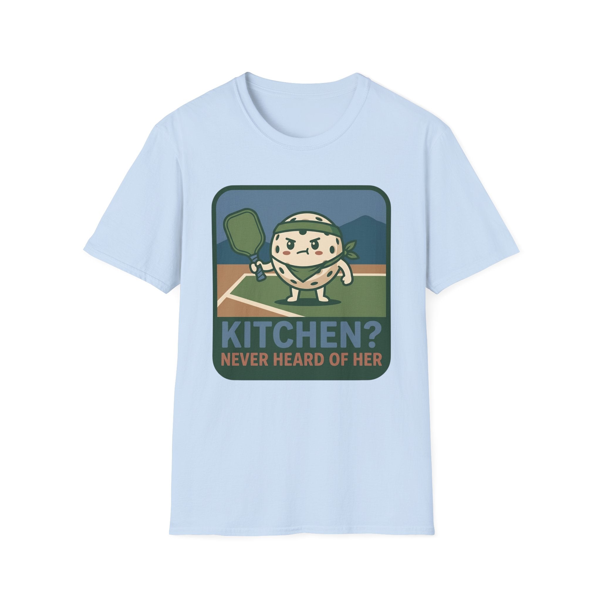 NEVER HEARD OF HER T-Shirt