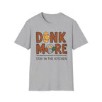 Dink More T-Shirt