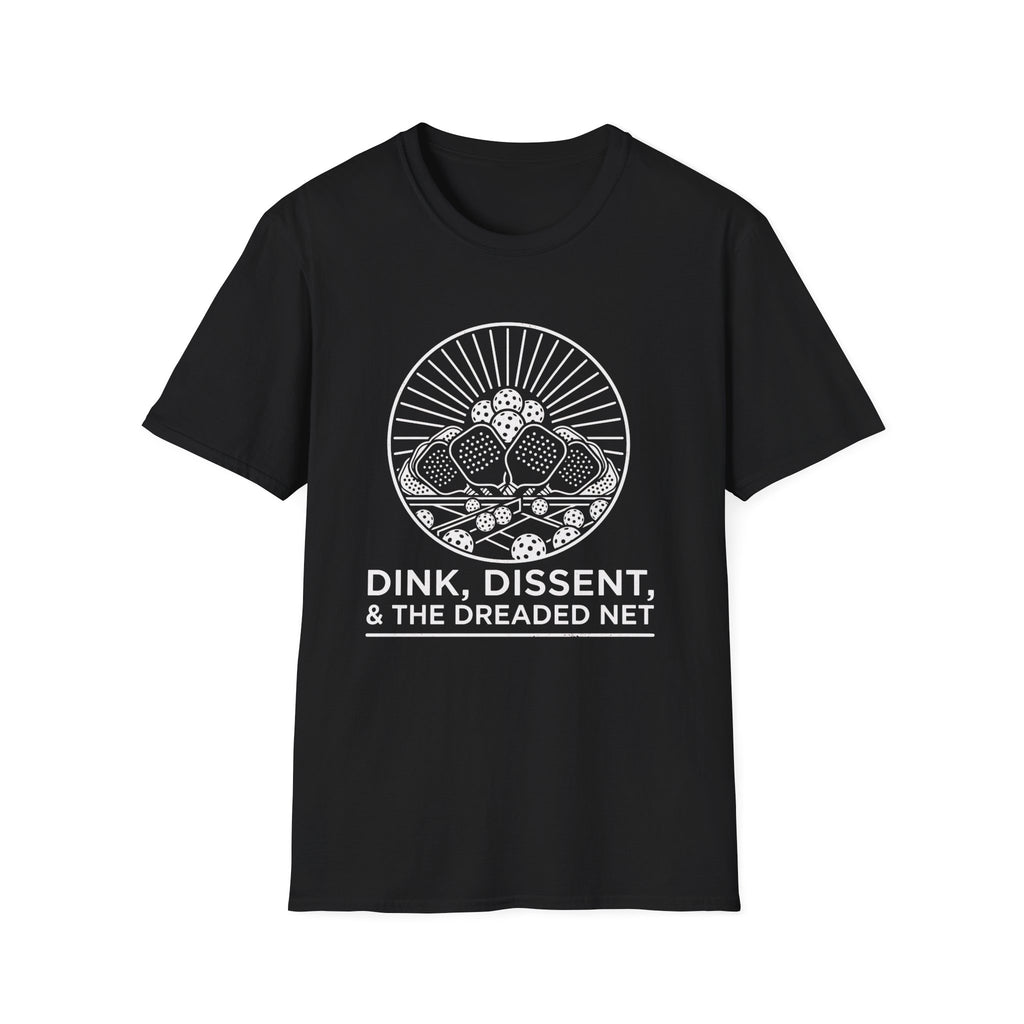 DINK DISSENT T-Shirt