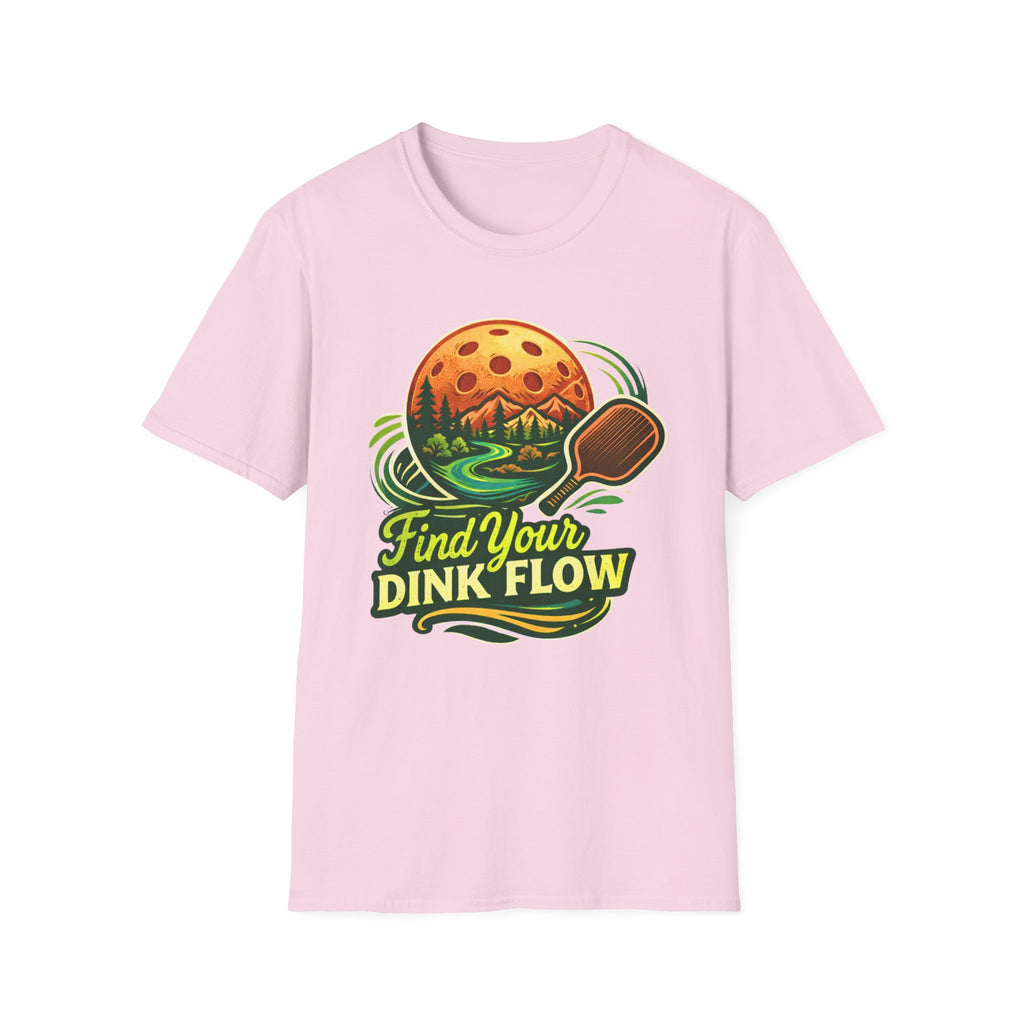 FIND YOU DINK FLOW T-Shirt