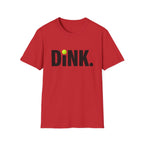 Dink Softly T-Shirt