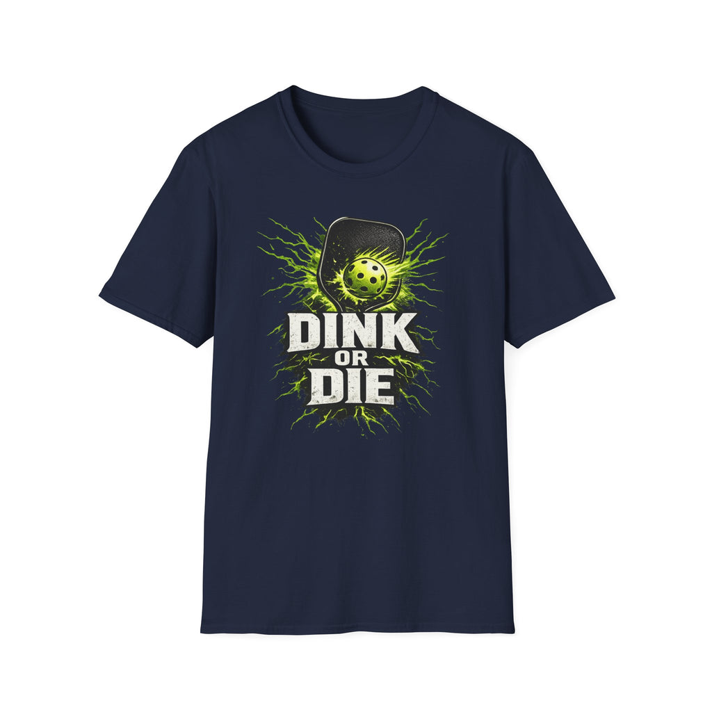 DINK OR DIE T-Shirt