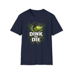Dink Forever T-Shirt