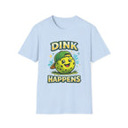 Dink Happens T-Shirt