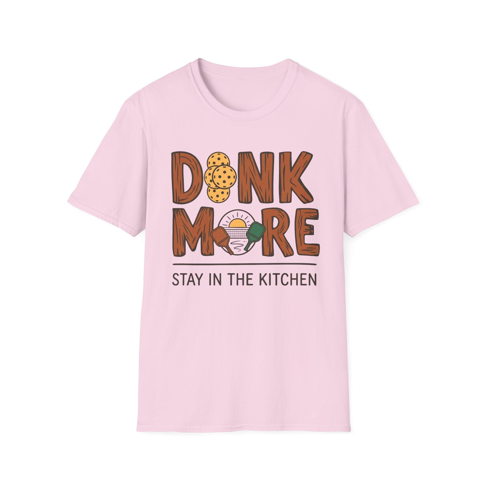 DINK MORE T-Shirt