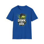 Dink Forever T-Shirt